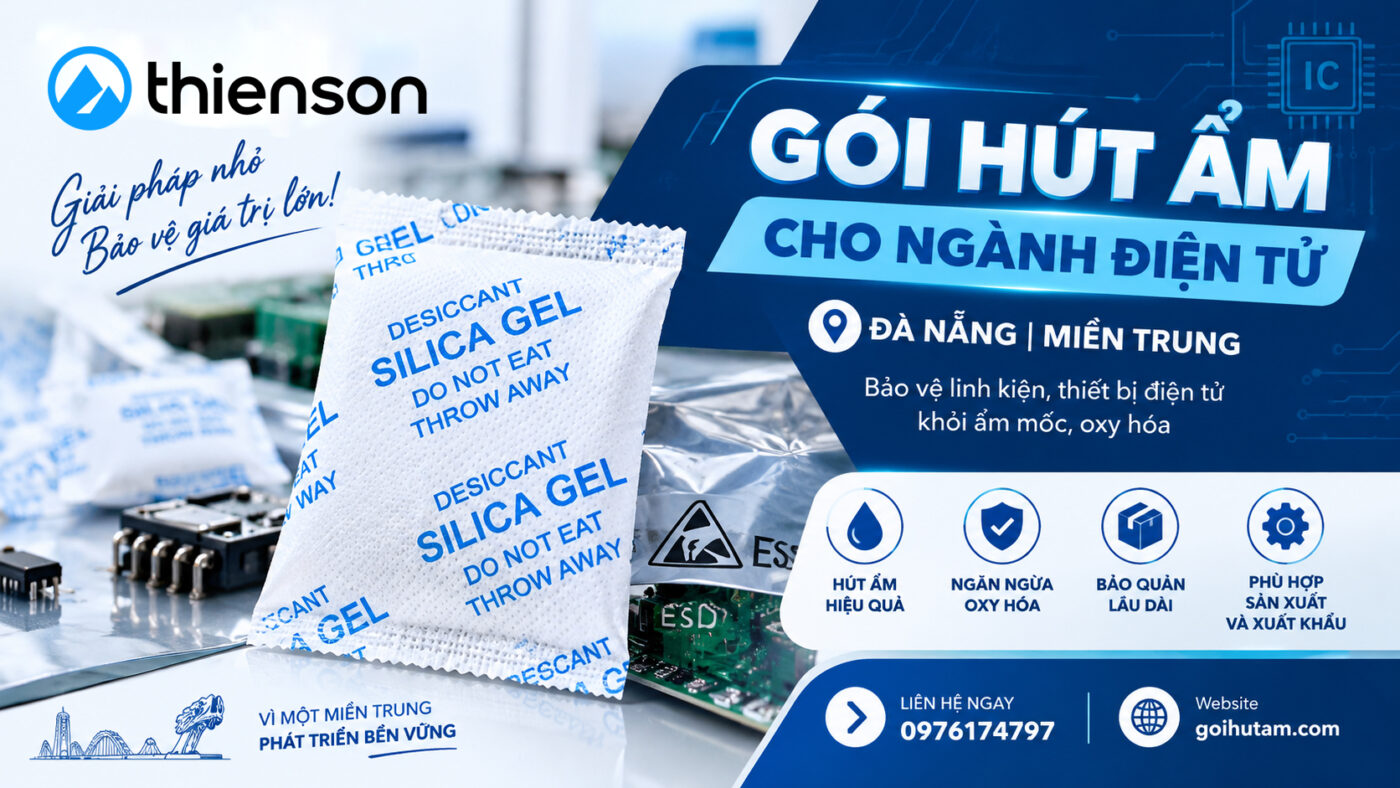 Gói Hút Ẩm Cho Ngành Điện Tử Đà Nẵng | Miền Trung 1 Gói Hút Ẩm Cho Ngành Điện Tử Đà Nẵng